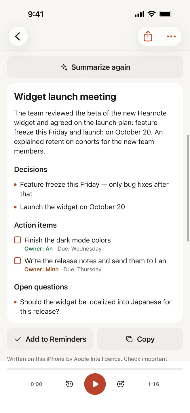 Hearnote screenshot: the summary of a sample “Widget launch meeting” with a short summary, a Decisions list, Action items with checkboxes, owners and due days, Open questions, and Add to Reminders and Copy buttons, noted as written on this iPhone by Apple Intelligence.